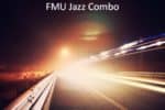 FMU Jazz Ensemble poster with lighting on a road
