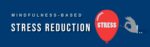 HLTH-301-CE – Mindfulness-Based Stress Reduction HLTH-301-CE – Mindfulness-Based Stress Reduction