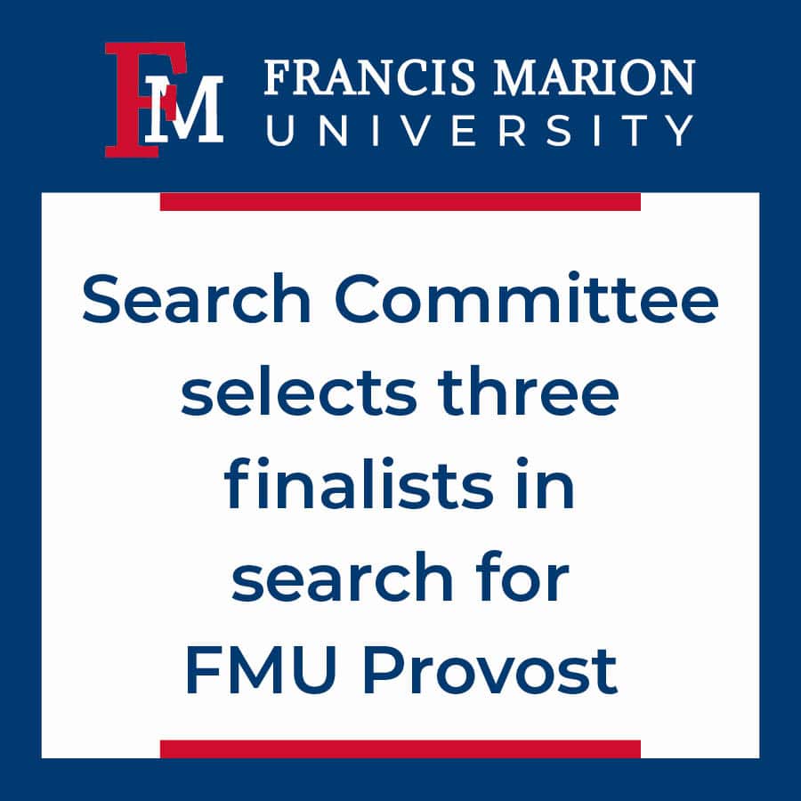 Search Committee selects three finalists in search for FMU Provost Search Committee selects three finalists in search for FMU Provost
