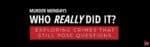 ENGL 382CE – Murder Mondays: Who REALLY Did It? Exploring Crimes That Still Pose Questions ENGL 382CE – Murder Mondays: Who REALLY Did It? Exploring Crimes That Still Pose Questions