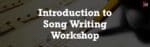 MUSI 372CE – Introduction to Song Writing Workshop