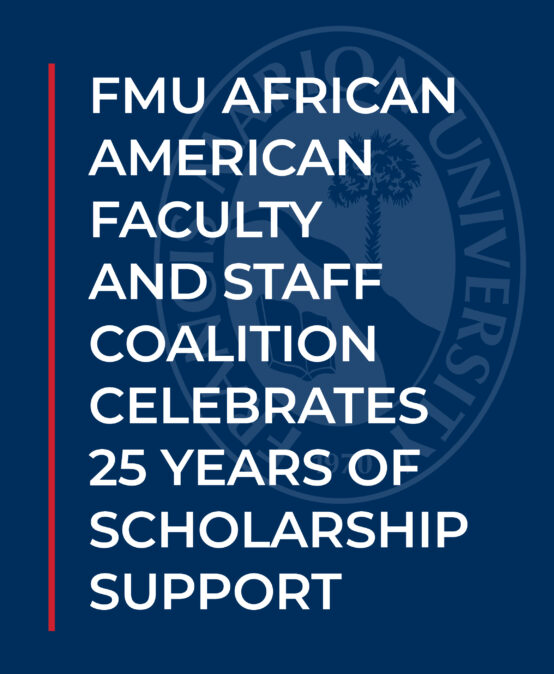 FMU African American Faculty and Staff Coalition Celebrates 25 Years of Scholarship Support