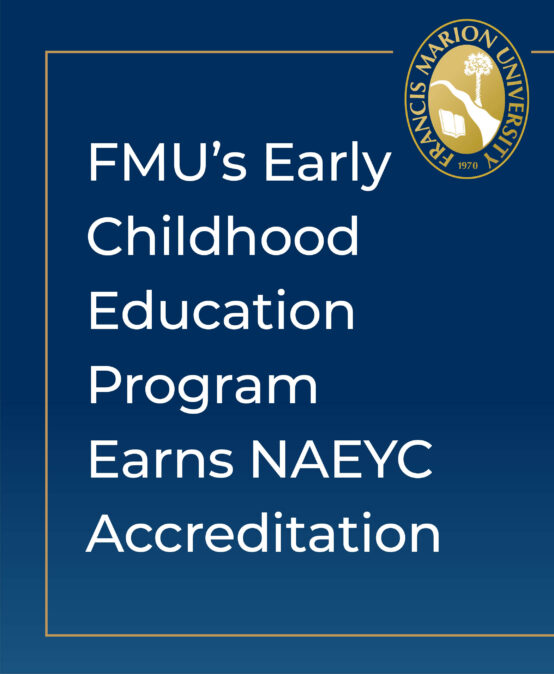 FMU’s Early Childhood Education program earns NAEYC accreditation